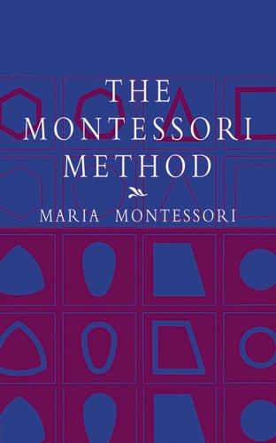 The Montessori Method (Economy Editions)