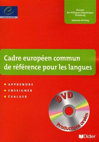 Un cadre européen commun de référence pour les langues : apprendre, enseigner, évaluer : apprentissage des langues et citoyenneté européenne