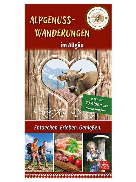 Alpgenuss-Wanderungen im Allgäu: Neuauflage 2023