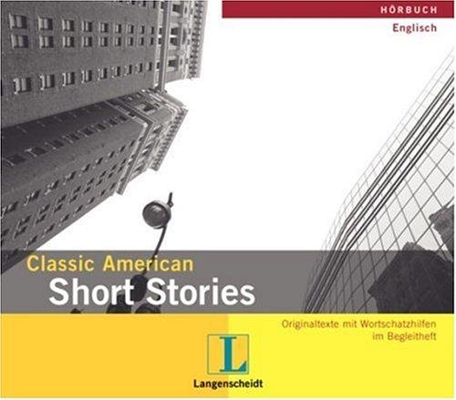 Classic American Short Stories. CD. . Originaltexte mit Wortschatzhilfen im Begleitheft. (Lernmaterialien)