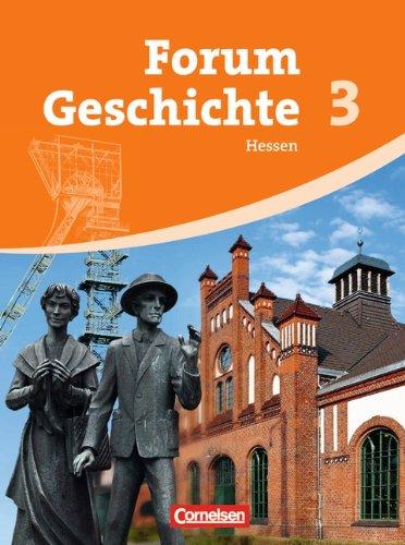 Forum Geschichte - Hessen: Band 3 - Vom Absolutismus bis zum Imperialismus: Schülerbuch