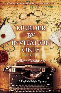 Murder by Invitation Only (A Phyllida Bright Mystery, Band 3)