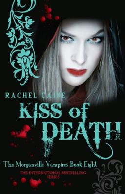 Kiss of Death (Morganville Vampires)