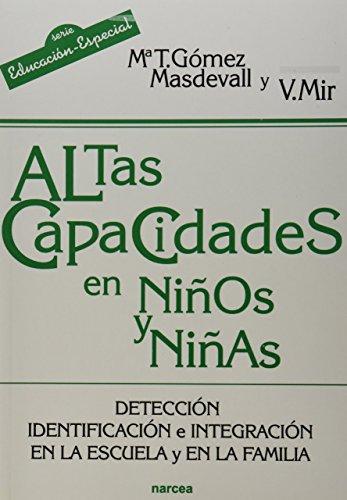 Altas capacidades en niños y niñas: Detección, identificación e integración en la escuela y en la familia (Educación Hoy, Band 188)