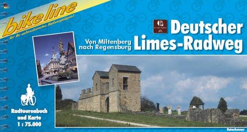 Bikeline Radtourenbuch, Deutscher Limes-Radweg: Von Miltenberg nach Regensburg. Ein original bikeline-Radtourenbuch