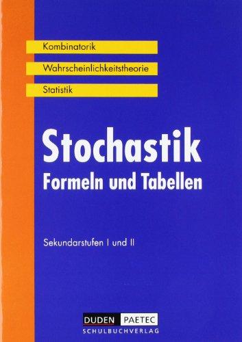 Duden Formeln und Tabellen - Mathematik: Stochastik: Kombinatorik - Wahrscheinlichkeitsrechnung - Statistik. Formelsammlung