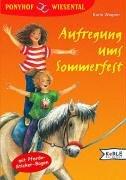 Ponyhof Wiesental, Bd.6, Aufregung ums Sommerfest