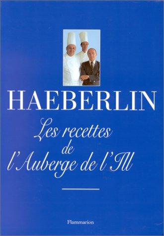 Les recettes de l'auberge de l'Ill