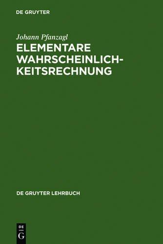 Elementare Wahrscheinlichkeitsrechnung (De Gruyter Lehrbuch)