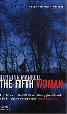 The Fifth Woman: Kurt Wallander