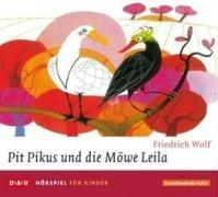 Pit Pikus und die Möwe Leila: Hörspiel für Kinder