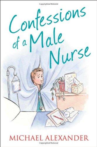 Confessions of a Male Nurse (The Confessions Series)