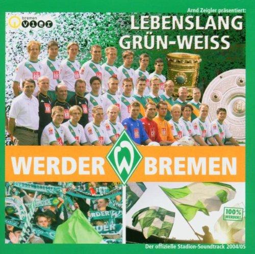 Lebenslang Grün-Weiss 100 % Werder