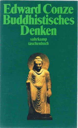 Buddhistisches Denken. Drei Phasen buddhistischer Philosophie in Indien