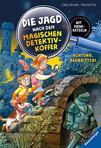 Die Jagd nach dem magischen Detektivkoffer, Band 4: Achtung, Raubritter! (Die Jagd nach dem magischen Detektivkoffer, 4)