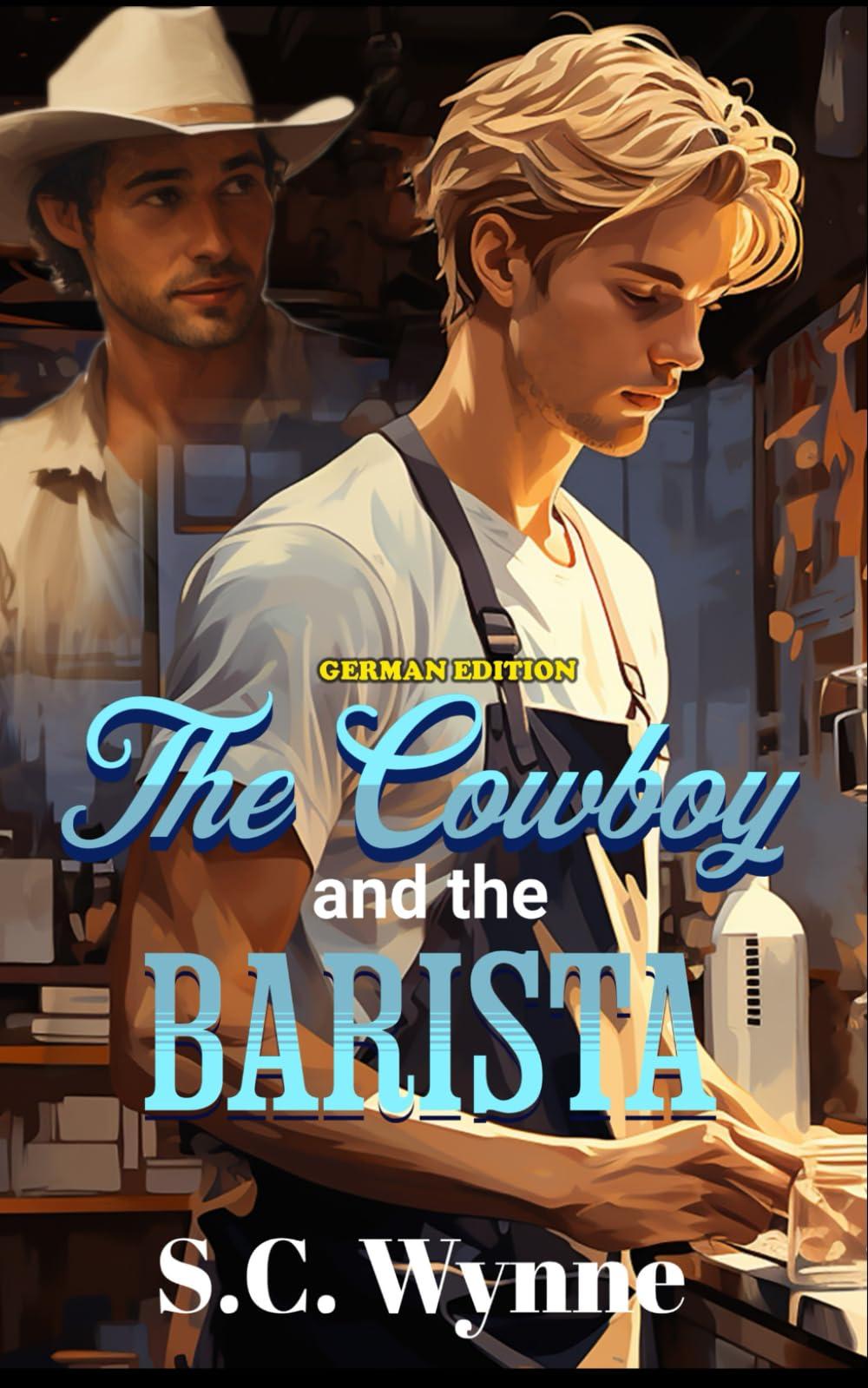 The Cowboy and the Barista: Gay Romance MM