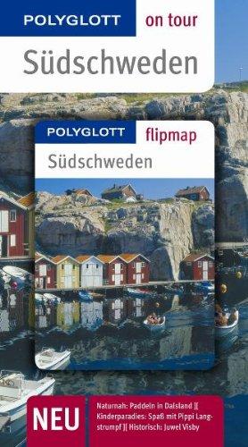 Südschweden. Polyglott on tour - Reiseführer: Unsere besten Touren. Unsere Top 12 Tipps