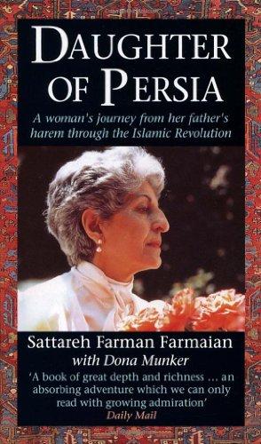 Daughter Of Persia: A Woman's Journey from Her Father's Harem Through the Islamic Revolution