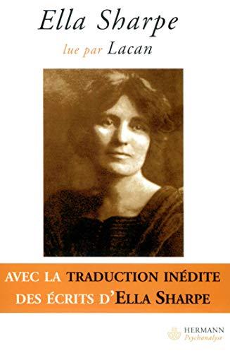 Ella Sharpe : lue par Lacan