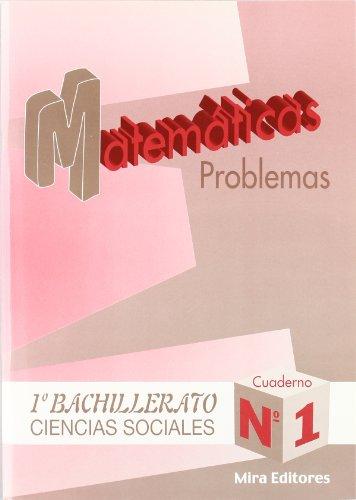 Matemáticas : problemas : ciencias sociales, 1.º bachillerato, n. 1