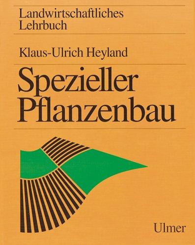 Landwirtschaftliches Lehrbuch, 6 Bde., Spezieller Pflanzenbau