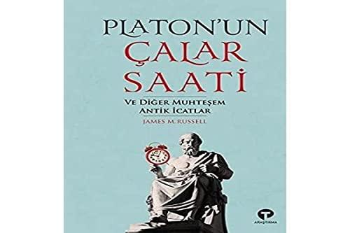 Platon’un Çalar Saati ve Diğer Muhteşem Antik İcatlar