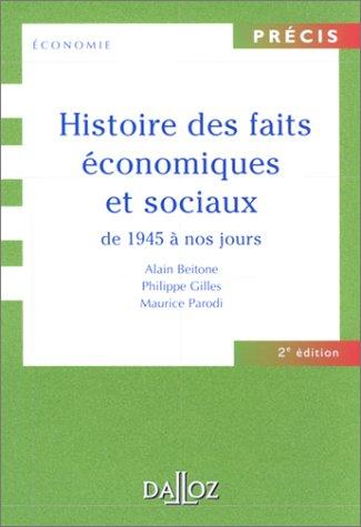 Histoire des faits économiques et sociaux. Vol. 2. Histoire des faits économiques et sociaux de 1945 à nos jours