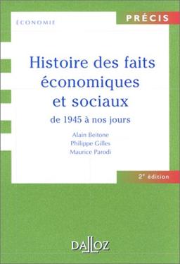 Histoire des faits économiques et sociaux. Vol. 2. Histoire des faits économiques et sociaux de 1945 à nos jours