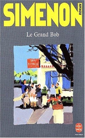 Le grand Bob