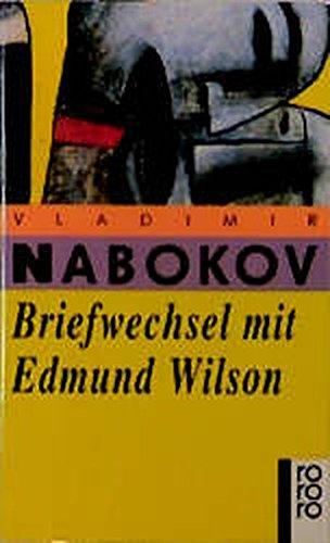 Briefwechsel mit Edmund Wilson: 1940 - 1971