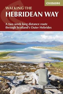 The Hebridean Way: Long-distance walking route through Scotland's Outer Hebrides (British Long Distance)