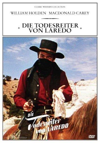 Die Todesreiter von Laredo