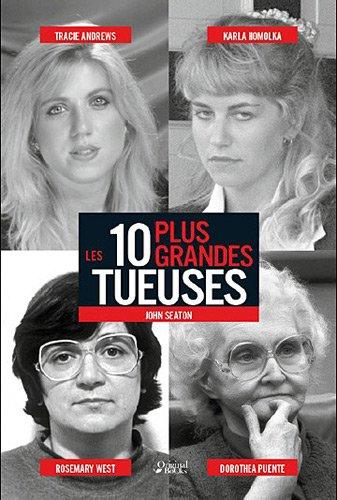 Les 10 plus grandes tueuses