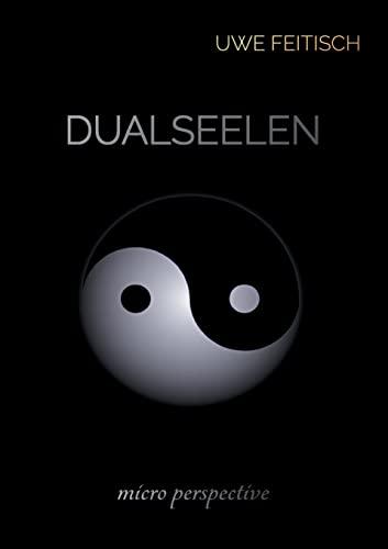 Dualseelen: micro perspective