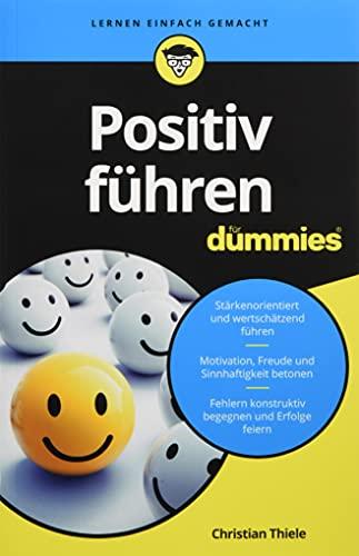 Positiv Führen für Dummies