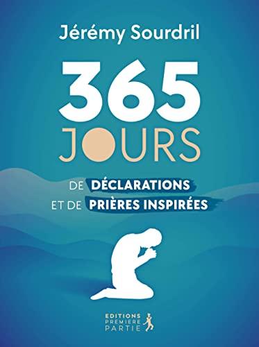 365 jours de déclarations et de prières inspirées