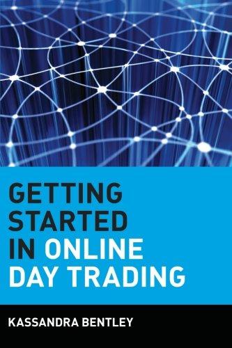 Getting Started In Online Day Trading (The Getting Started In Series)