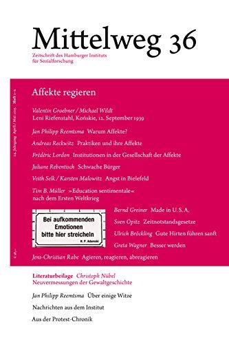 Affekte regieren. Mittelweg 36, Zeitschrift des Hamburger Instituts für Sozialforschung, Doppelheft 1-2/2015