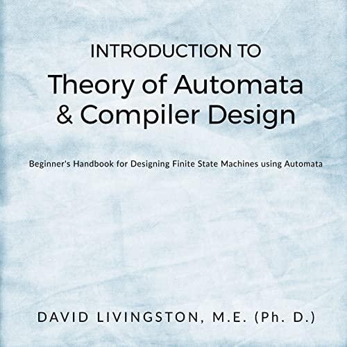 Introduction to Theory of Automata & Compiler Design