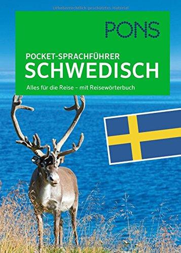 PONS Pocket-Sprachführer Schwedisch: Alles für die Reise - mit Reisewörterbuch