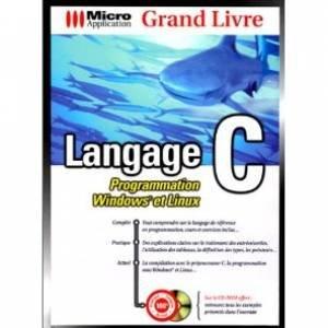 Le grand livre du langage C