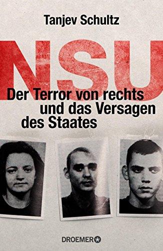 NSU: Der Terror von rechts und das Versagen des Staates