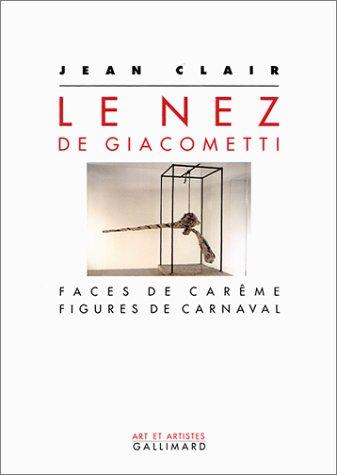 Le Nez de Giacometti : faces de carême, figures de Carnaval