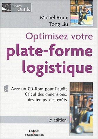 Optimisez votre plate-forme logistique