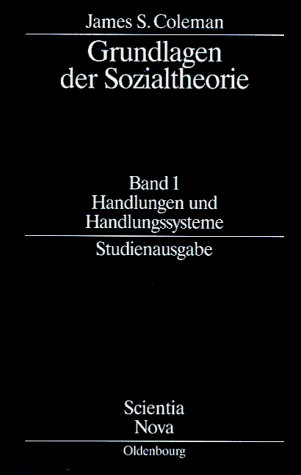 Grundlagen der Sozialtheorie I/ III. Studienausgabe: 3 Bde.