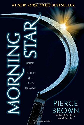 Morning Star: Book 3 of the Red Rising Saga (Red Rising Series, Band 3)