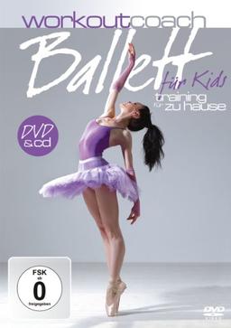 Workout Coach: Ballett Für Kids (+ Audio-CD)