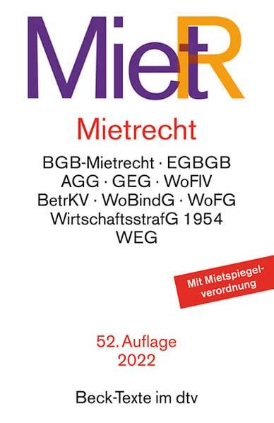 Mietrecht: Mietrecht des BGB (neu/alt) und EGBGB, Wirtschaftsstrafgesetz 1954, Wohnungsvermittlungsgesetz, Wohnungseigentumsgesetz, Wohn- und ... 1. Dezember 2020 (Beck-Texte im dtv)