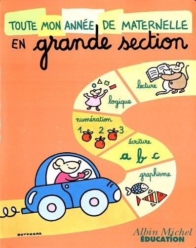 TOUTE MON ANNEE DE MATERNELLE EN GRANDE SECTION