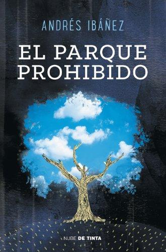 El parque prohibido (Nube de Tinta)